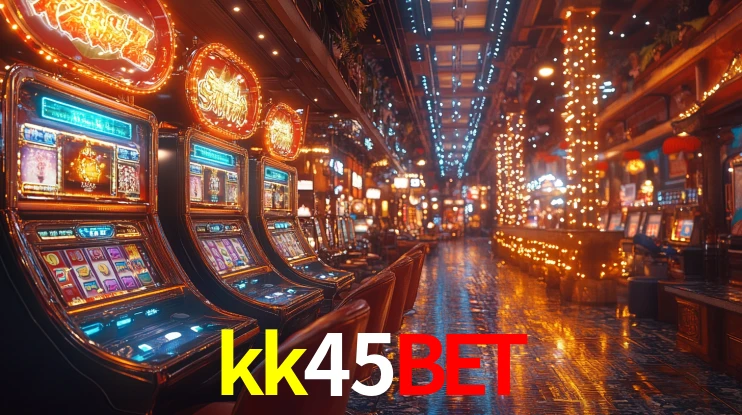 kk45bet: Seu Cassino Premiado com Pagamentos Rápidos