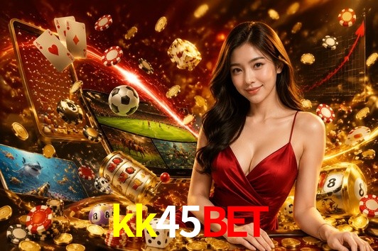 Seasonal Promotions kk45bet