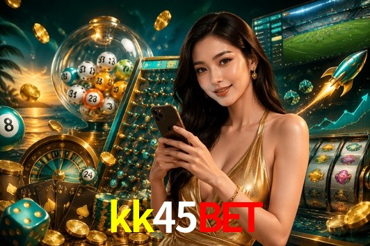 Secure Login kk45bet
